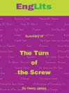 EngLits: Turn of the Screw (eBook): Detailed Summaries of Great Literature